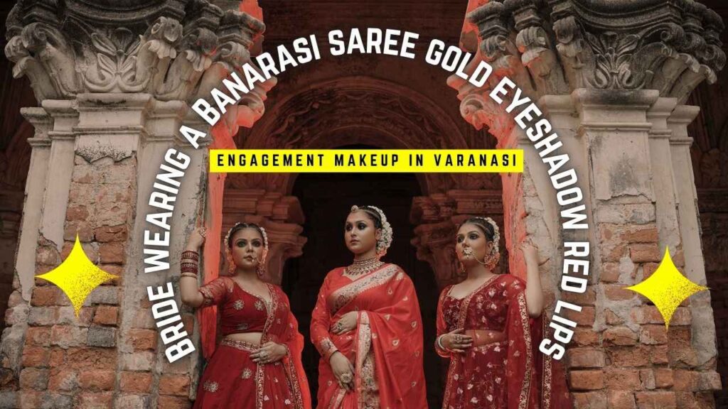 Engagement-Makeup-in-Varanasi_