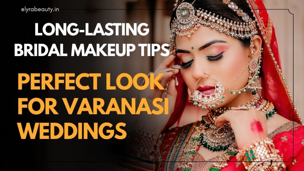 Long-Lasting Bridal Makeup Tips