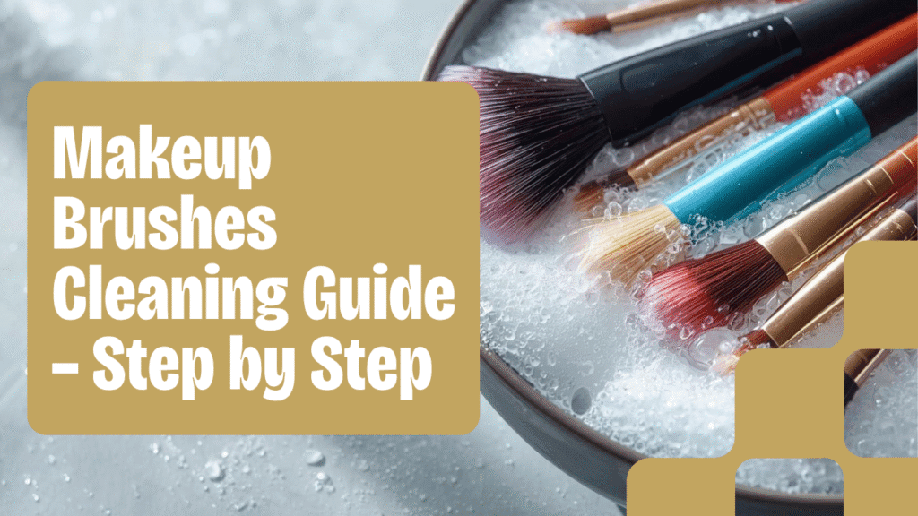 Makeup brushes being cleaned in a bowl with gentle soap, demonstrating step-by-step brush cleaning process.